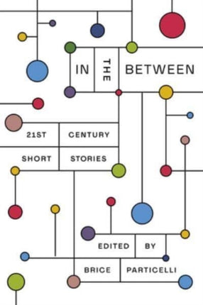 In the Between  21st Century Short Stories