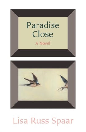 Paradise Close  A Novel