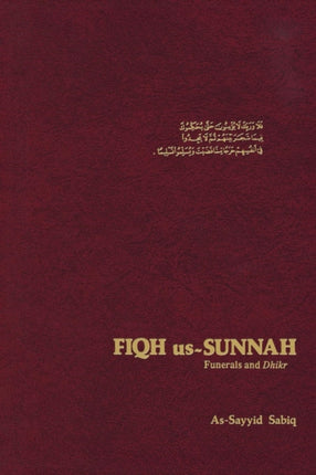 Fiqh Us Sunnah Funerals and Dhikr v 4