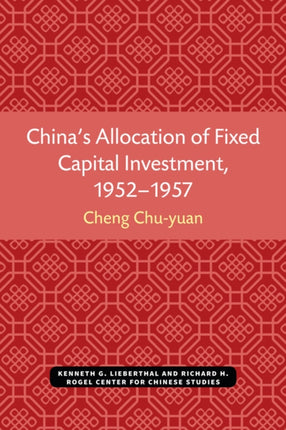 Chinas Allocation of Fixed Capital Investment