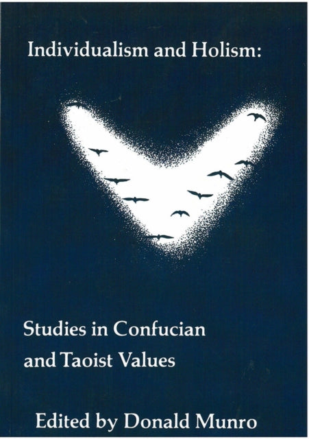 Individualism and Holism  Studies in Confucian