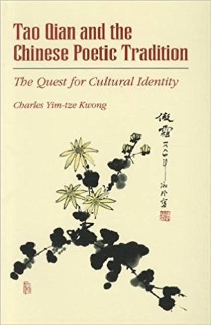 Tao Qian and the Chinese Poetic Tradition  The