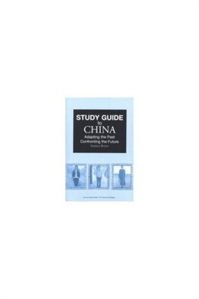 Study Guide to China Adapting the Past