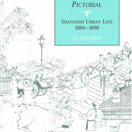 The Dianshizhai Pictorial  Shanghai Urban Life