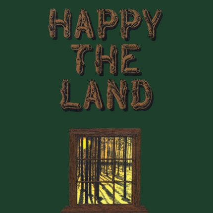 Happy The Land