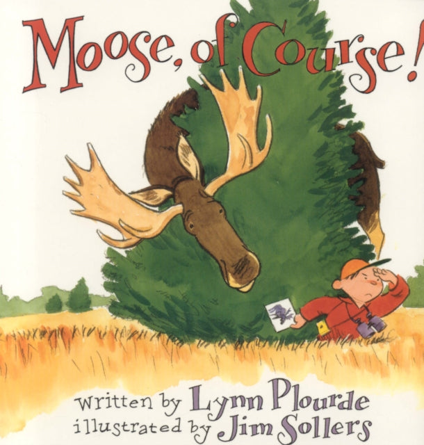 Moose, Of Course!