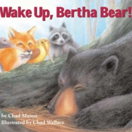 Wake Up Bertha Bear