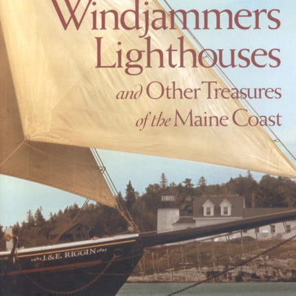 Windjammers Lighthouses  Other Treasures of the
