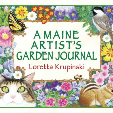 A Maine Artist's Garden Journal