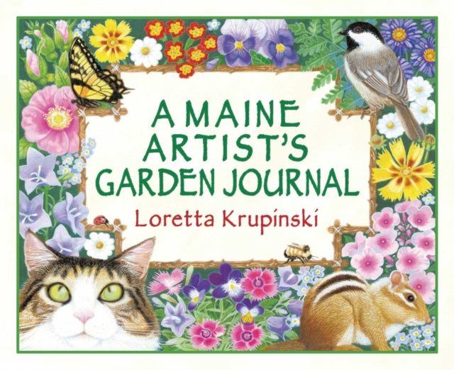 A Maine Artist's Garden Journal