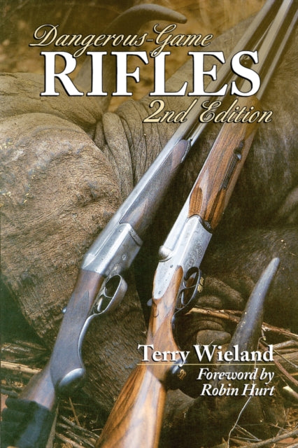 Dangerous-Game Rifles