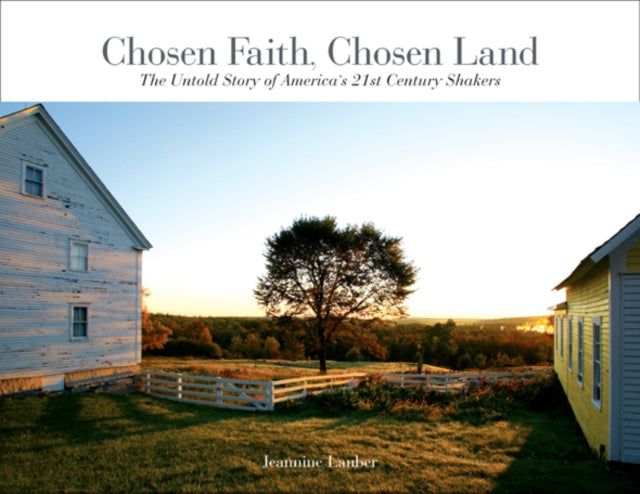 Chosen Faith, Chosen Land: The Untold Story of America's 21st Century Shakers