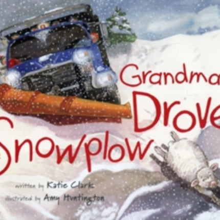 Grandma Drove the Snowplow