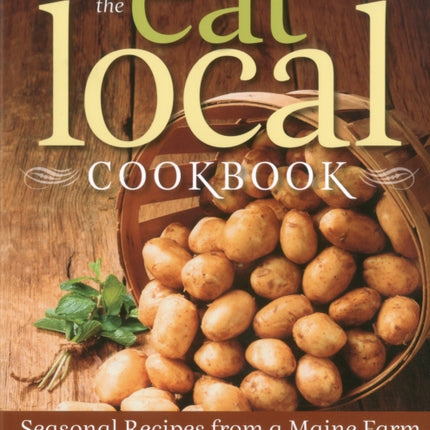 The Eat Local Cookbook