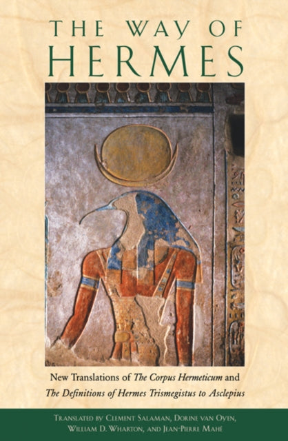 Way of the Hermes New Translations of the Corpus