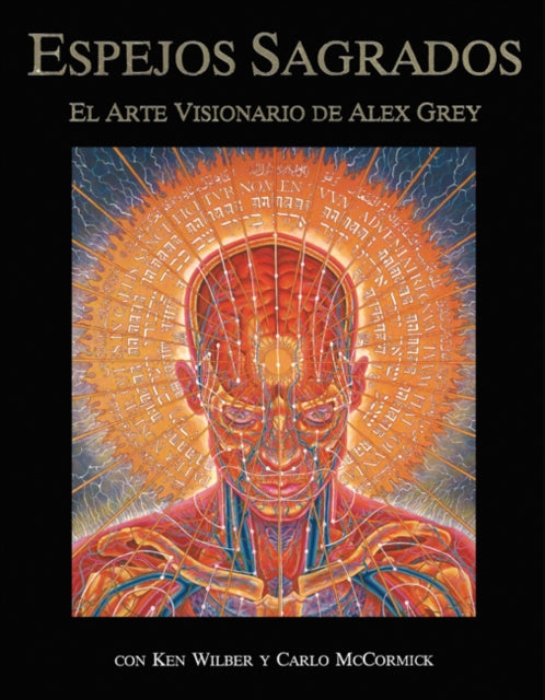 Espejos Sagrados: El Arte Visionario de Alex Grey