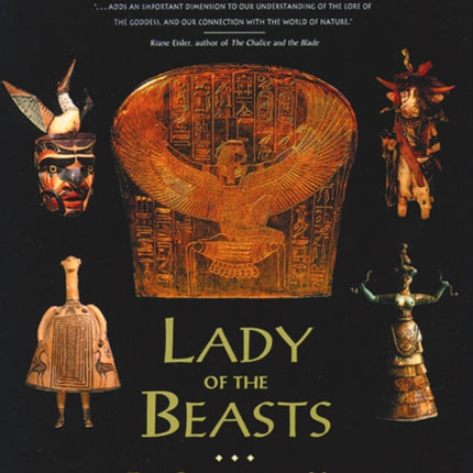 Lady of the Beasts: The Goddess and Her Sacred Animals