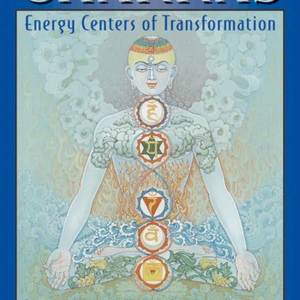 Chakras: Energy Centers of Transformation