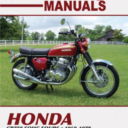 Honda CB750 Single Overhead Cam Motorcycle, 1969-1978 Service Repair Manual