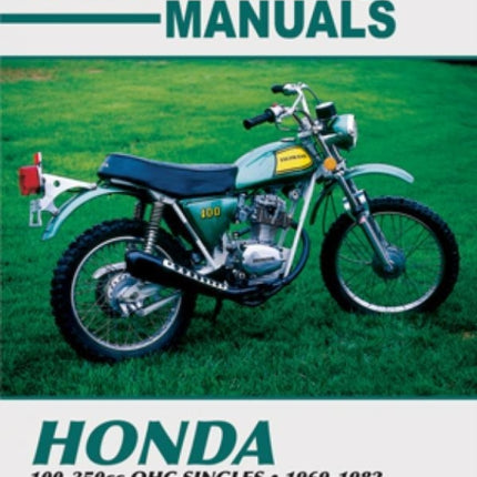 Honda 100-350cc OHC Singles Motorcycle (1969-1982) Service Repair Manual