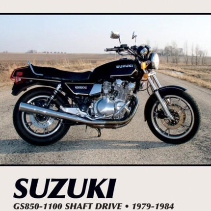 Suzuki GS850-1100 Shaft Drive Motorcycle (1979-1984) Service Repair Manual