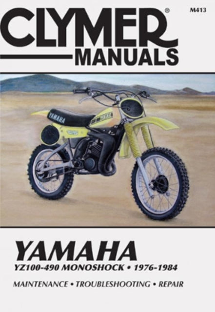 Yamaha YZ100490 Monoshock Motorcycle 19761984