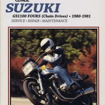 Suzuki GS1100 Fours (Chain Drives) Motorcycle (1980-1981) Service Repair Manual