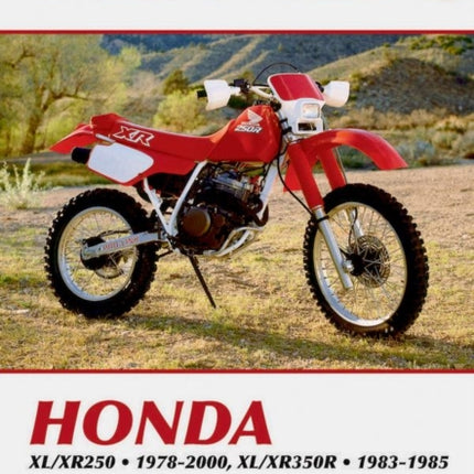 Honda XL/XR250 (1978-2000) & XL/XR350R (1983-1985) Motorcycle Service Repair Manual