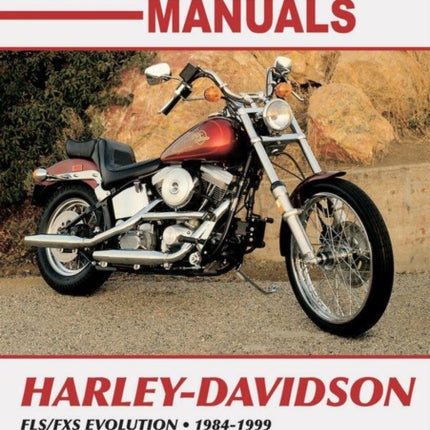 Harley-Davidson FLS-FXS Evolution, Evo Softail, Fat Boy (1984-1999) Service Repair Manual