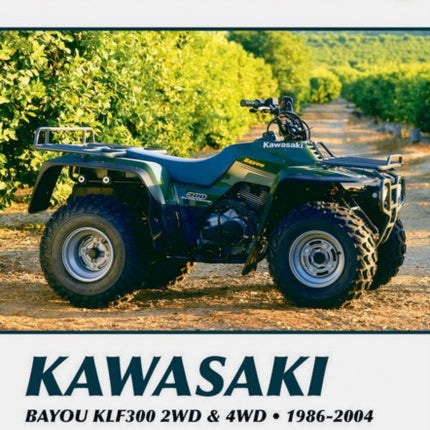 Kawasaki Bayou KLF300 2WD (1986-2004) & 4WD (1989-2004) Service Repair Manual