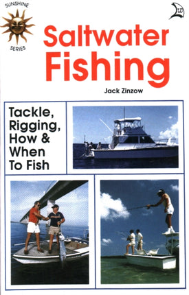 Saltwater Fishing Tackle Rigging How  When to