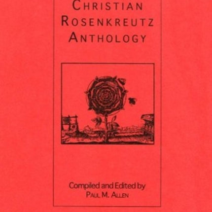 A Christian Rosenkreutz Anthology