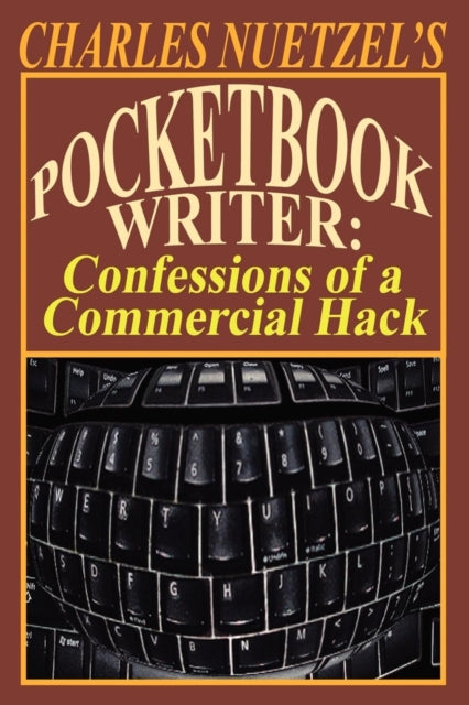 Pocketbook Writer Confessions of a Commercial Hack