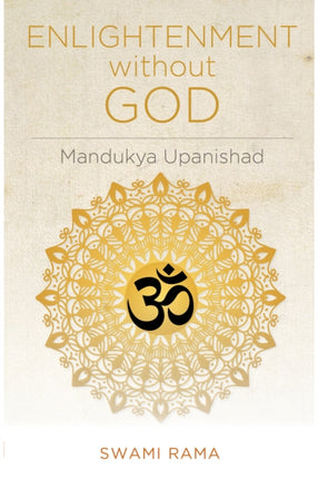 Enlightenment without God: Mandukya Upanishad