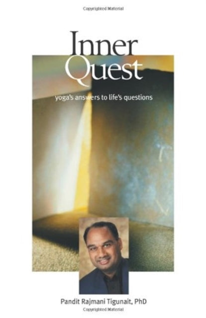 INNER QUEST Yogas Answers to Lifes Questions