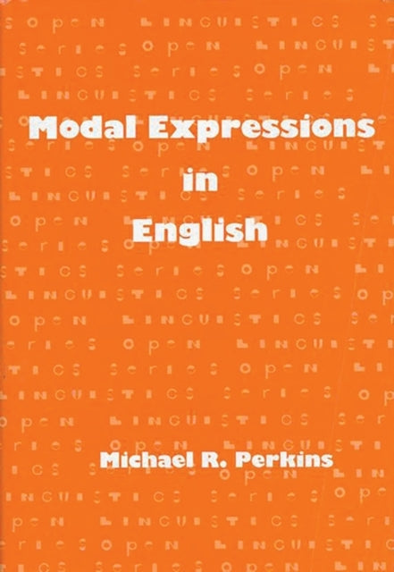 Modal Expressions in English Open Linguistics