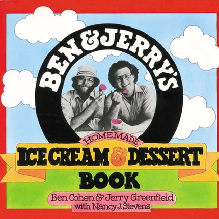 Ben & Jerry's Homemade Ice Cream & Dessert Book