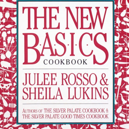 The New Basics Cookbook