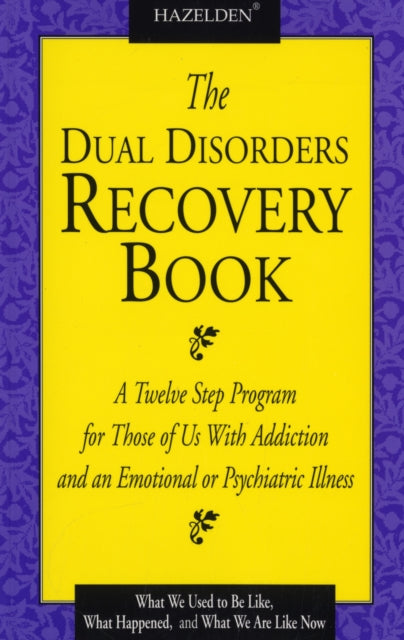 The Dual Disorders Recovery Book