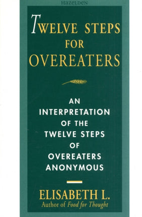 Twelve Steps For Overeaters