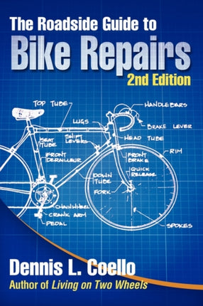 The Roadside Guide to Bike Repairs  Second Edition