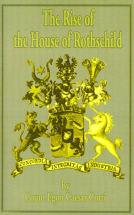 The Rise of the House of Rothschild