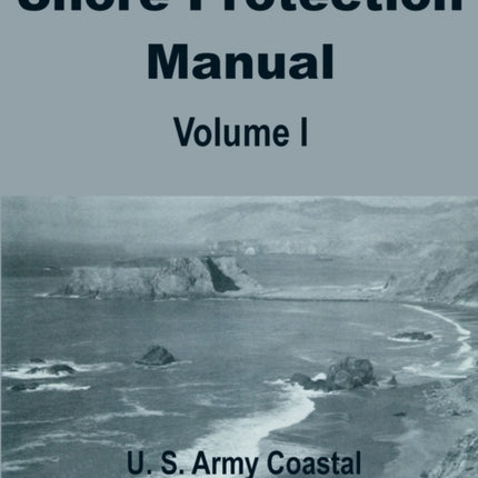 Shore Protection Manual Volume One v 1