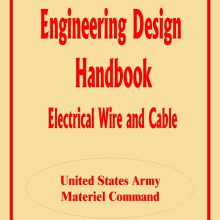 Engineering Design Handbook Electrical Wire and