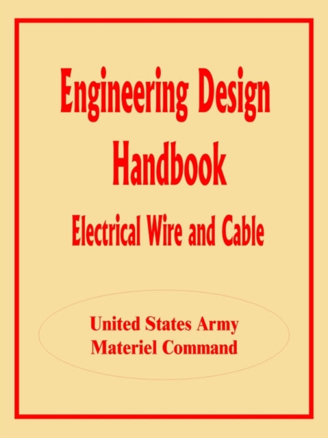 Engineering Design Handbook Electrical Wire and