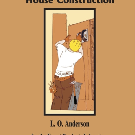 Wood  Frame House Construction