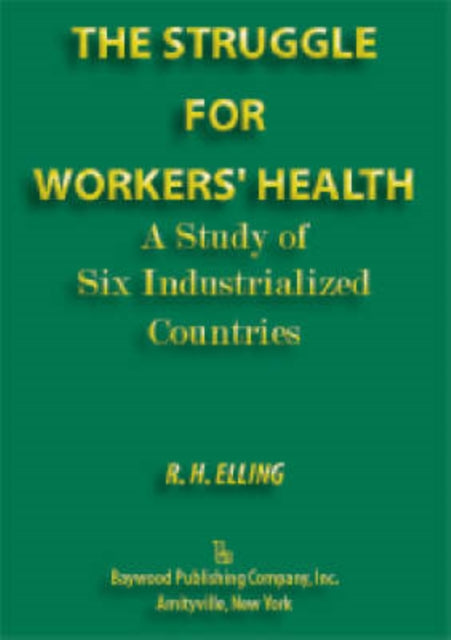 The Struggle for Workers' Health