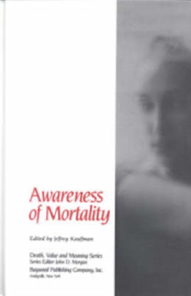 Awareness of Mortality