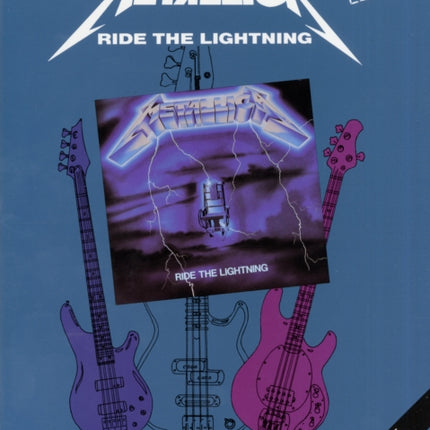 Metallica - Ride The Lightning: Play it Like it is Bass