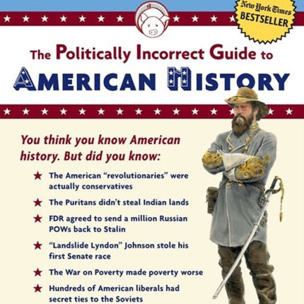 The Politically Incorrect Guide to American